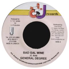 General Degree - Bad Gal Wine - Cj Records