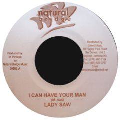 Lady Saw - Can I Have Your Man - Natural Bridge