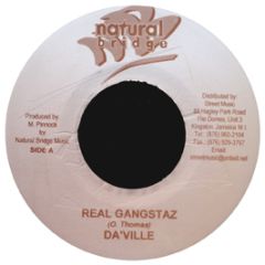 Da'Ville - Real Gangstaz - Natural Bridge