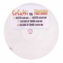 Sosumi Vs Floorshaker - Deeper / Sultans Of Swing (Remixes) - Sosumi