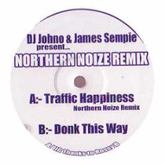 DJ Johno & James Sempie Present Northern Noize - Traffic Happiness / Donk This Way - Dextreme 2