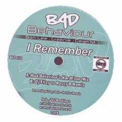 Bad Behaviour - I Remember - Bad Records