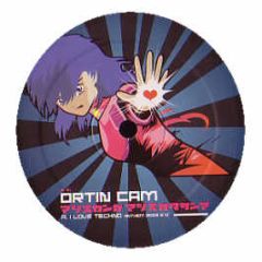 Ortin Cam - I Love Techno - Lupp