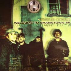 Vicious Circle - Welcome To Shanktown EP - Renegade Hardware