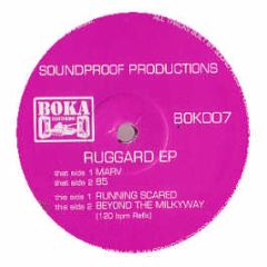 Soundproof Productions - Ruggard EP - Boka