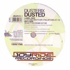Dusterix - Dusted - Joyride Recordings