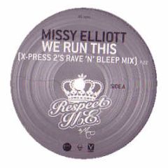 Missy Elliot - We Run This (X-Press 2 Remix) - Atlantic