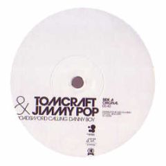 Tomcraft & Jimmy Pop - Broadsword Calling Danny Boy - Kosmo