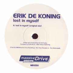 Erik De Konig - Lost In Myself - Massive Drive