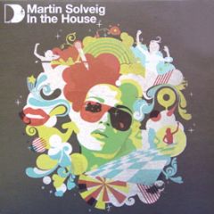 Martin Solveig Presents - In The House (Part 1) - Ith Records