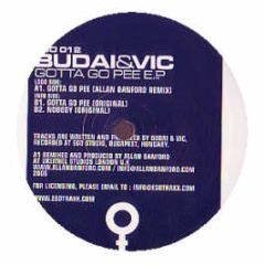 Budai & Vic - Gotta Go Pee EP - Ego Traxx Records 12