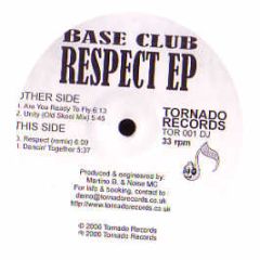Base Club - Respect EP - Tornado