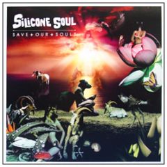 Silicone Soul - Save Our Souls - Soma