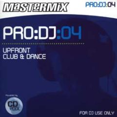 Mastermix Pro DJ 4 - Upfront Club & Dance - Mastermix