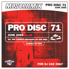 Mastermix Pro Disc 71 - June 2006 (Unmixed) - Mastermix