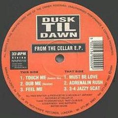 Dusk Til Dawn - From The Cellar EP - Nice 'N' Ripe