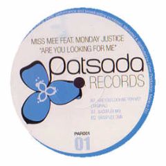 Miss Mee Feat. Monday Justice - Are You Looking For Me - Patsada Records