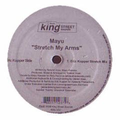 Mayu - Stretch My Arms - King Street