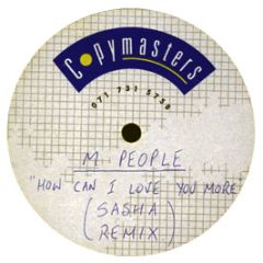 M People - How Can I Love You More (Sasha Mix) - Acetate