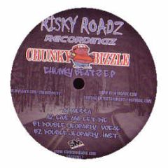Chunky Bizzle - Chunky Beatz EP - Risky Roadz Recordingz
