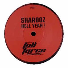 Sharooz - Hell Yeah - Full Force Session