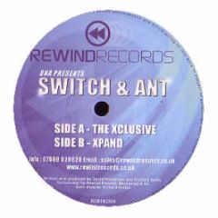 Dna Presents Switch & Ant - The Xclusive / Xpand - Rewind Records
