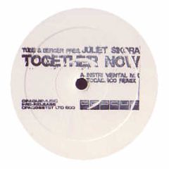 Tube & Berger Pres. Juliet Skora - Together Now - Opaque