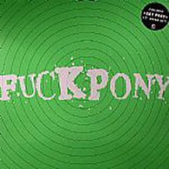Fuckpony - Get Pony - Get Physical