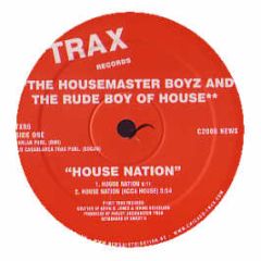 The Housemaster Boyz - House Nation - Trax Classics