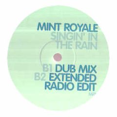 Mint Royale - Singing In The Rain - Direction 