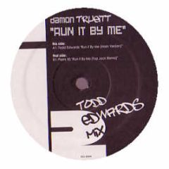 Todd Edwards & Damon Trueitt - Run It By Me - I2 Records