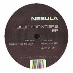 Nebula 4 - Blue Frontiers EP - Mindworx