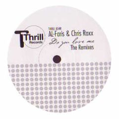 Al Faris & Chris Roxx - Do You Love Me (Remixes) - Thrill Records
