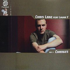 Chris Lake Feat Laura Vee - Changes - Paradise