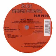 Pam Pero - Disco Tiger - Takuma Records