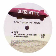 Bugz In The Attic - Don't Stop The Music - Nurture