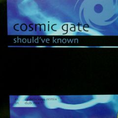 Cosmic Gate - Should'Ve Known (Disc Two) - Black Hole