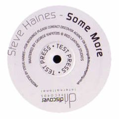 Steve Haines - Some More - Discover Records