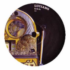 Luciano / Eat - Bla Bla Bla / Mission Elevator - Dnp 6