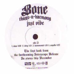 Bone Thugs 'N' Harmony - Just Vibe - Interscope