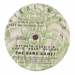 Antonio Ocasio & Louie "Balo" Guzman - The Name Game - Tribal Winds