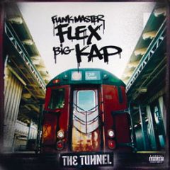 Funkmaster Flex & Big Kap - The Tunnel - Def Jam