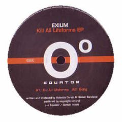 Exium - Kill All Lifeforms - Equator