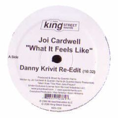 Joi Cardwell - What It Feels Like (Remixes) - King Street