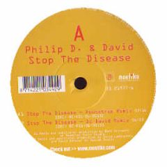 Philip D & David - Stop The Disease - Mostiko