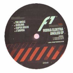 Mirka Elektra - The Angled EP - F1