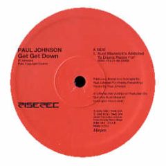 Paul Johnson - Get Get Down (2006 Remixes) - Rise