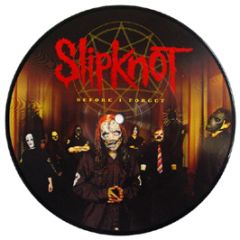 Slipknot - Before I Forget (Picture Disc) - Roadrunner