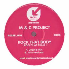 M & C Project - Rock That Body (Rock That Thing) - Recall Records