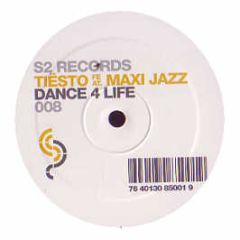 DJ Tiesto Feat. Maxi Jazz - Dance 4 Life - S2 Records 